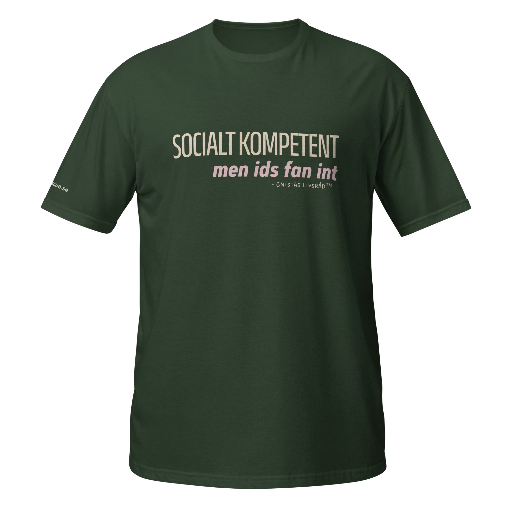 Socialt Kompetent, men ids fan int - Gnista t-shirt i skogsgrön