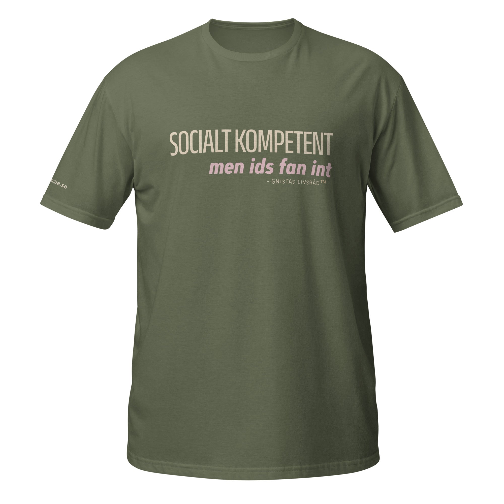 Socialt Kompetent, men ids fan int - Gnista t-shirt i militärgrön